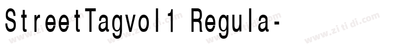 StreetTagvol1 Regula字体转换 StreetTagvol1 Regula字体转换